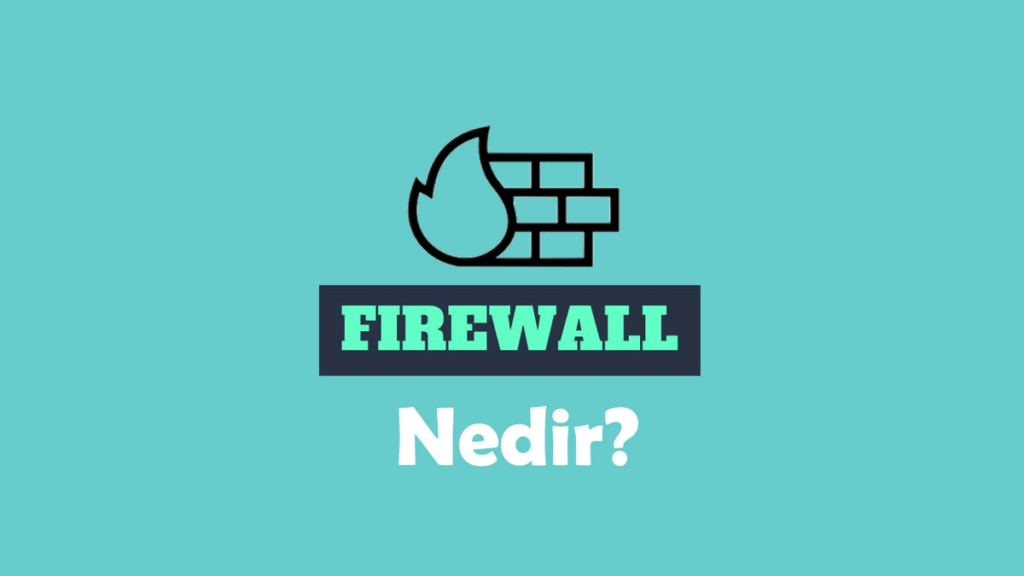 firewall nedir