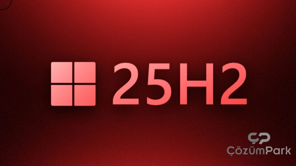 Windows 11 25H2 Kodundaki Hata İşletim Sistemini Neredeyse Kullanılamaz Hâle Getirdi