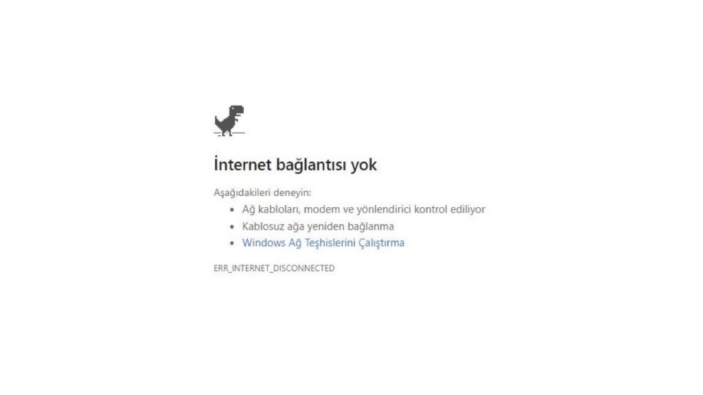 İnternet Bağlantısı Yok Hatası Nasıl Düzeltilir?